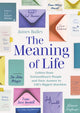 Meaning of Life, Letters from Extraordinary People and their Answer to Life's Biggest Question 9781472149671 James Bailey