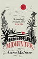 Book cover of: Midwinter. By: Fiona Melrose