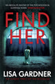 Book cover of: Find Her. By: Lisa Gardner