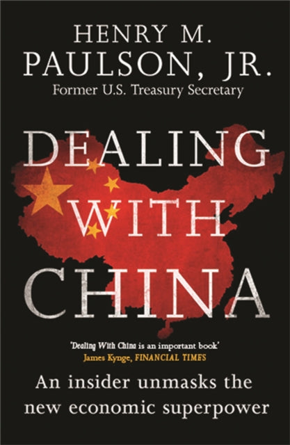Book cover of: Dealing with China. By: Hank Paulson