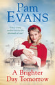 Book cover of: Brighter Day Tomorrow. By: Pamela Evans