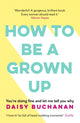 Book cover of: How to Be a Grown-Up