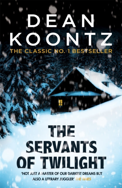 Book cover of: Servants of Twilight. By: Dean Koontz