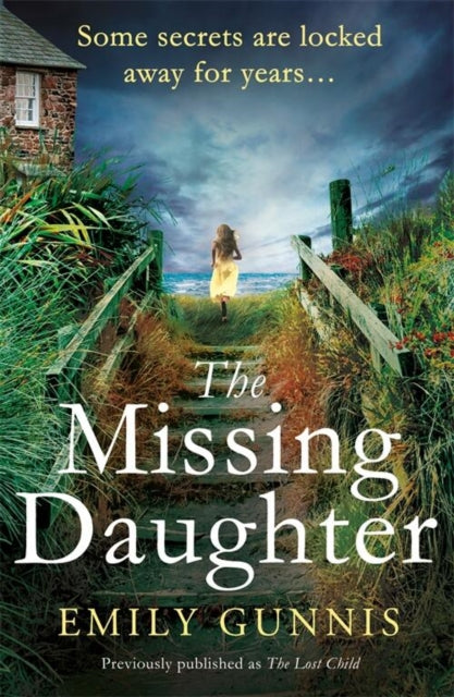 Book cover of: Missing Daughter. By: Emily Gunnis