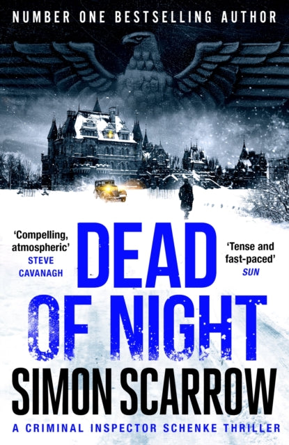 Dead of Night, The edge-of-your seat Berlin wartime thriller from the master storyteller 9781472258601 Simon Scarrow