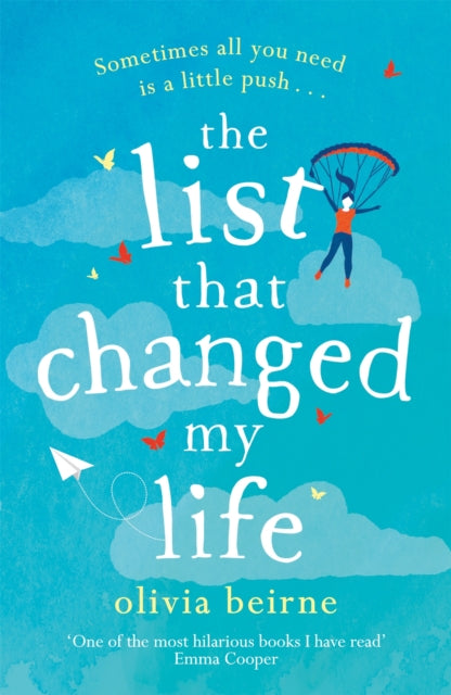 Book cover of: List That Changed My Life. By: Olivia Beirne
