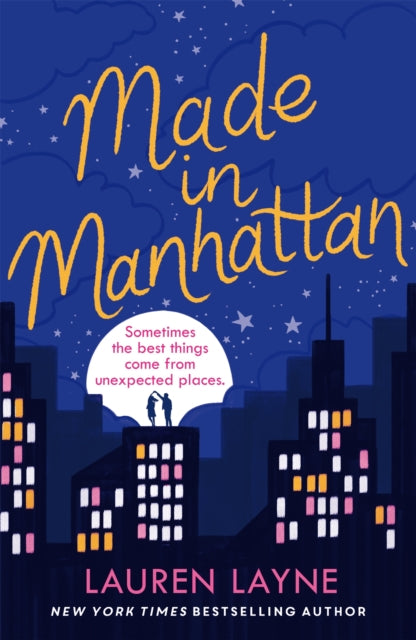 Book cover of: Made in Manhattan. By: Lauren Layne