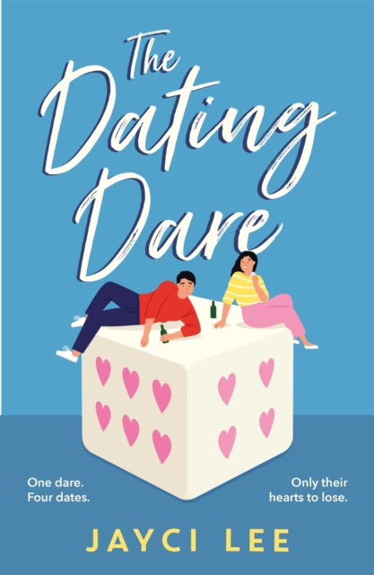 Book cover of: Dating Dare. By: Jayci Lee