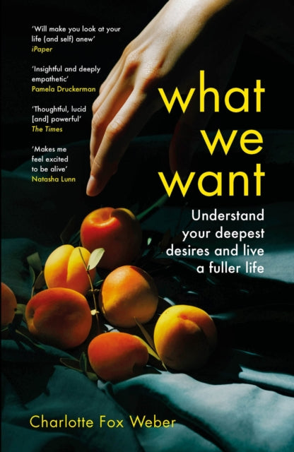 Book cover of: What We Want. By: Charlotte Fox Weber