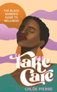 Book cover of: Take Care. By: Chloë Pierre