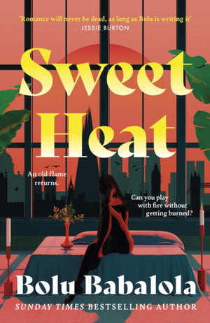 Sweet Heat, The heart-melting new romcom from the bestselling author of Honey & Spice