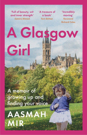 Glasgow Girl, A memoir of growing up and finding your voice