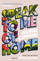 Book cover of: Speak to Me of Home