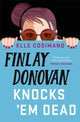 Book cover of: Finlay Donovan Knocks 'Em Dead. By: Elle Cosimano