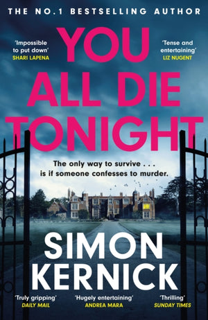 You All Die Tonight, the twisting new thriller from the number one bestselling author