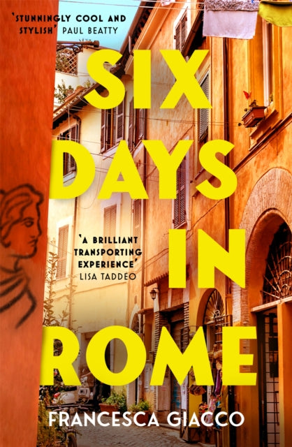 Book cover of: Six Days In Rome. By: Francesca Giacco