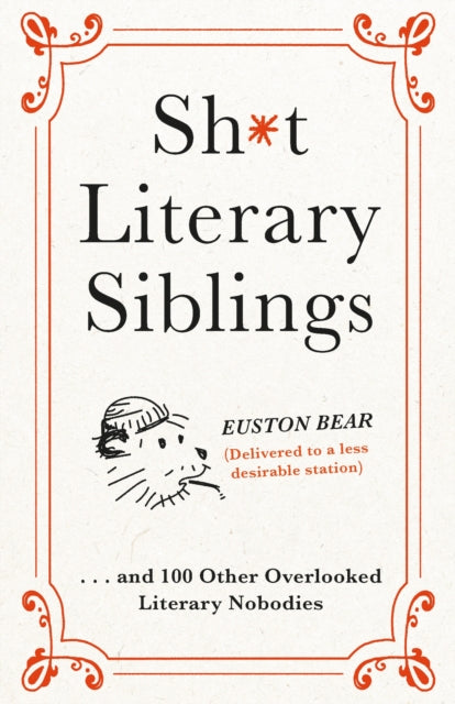 Book cover of: Shit Literary Siblings. By: The Fence