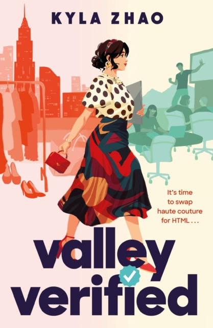 Valley Verified, The addictive and outrageously fun new novel from the author of THE FRAUD SQUAD