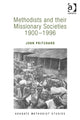 Book cover of: Methodists and their Missionary Societies 1900-1996