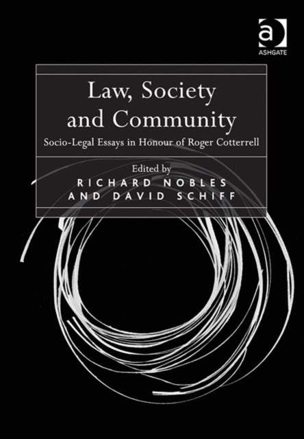 Book cover of: Law, Society and Community. By: Roger Cotterrell