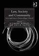 Book cover of: Law, Society and Community. By: Roger Cotterrell