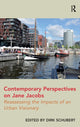 Book cover of: Contemporary Perspectives on Jane Jacobs. By: Dirk Schubert