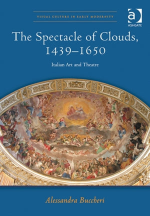 The Spectacle of Clouds, 1439–1650