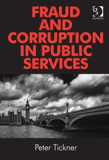 Book cover of: Fraud and Corruption in Public Services. By: Peter Tickner