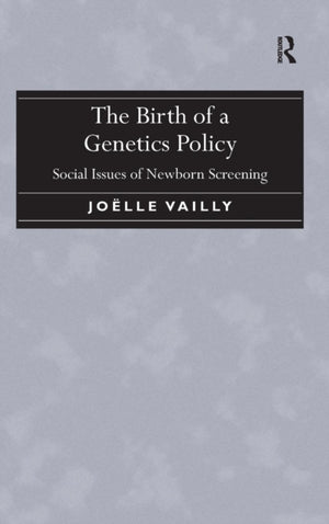 The Birth of a Genetics Policy