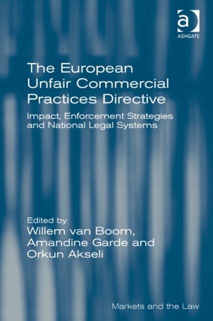 Book cover of: European Unfair Commercial Practices Directive. By: Willem van Boom