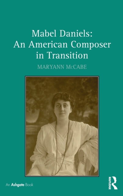 Mabel Daniels: An American Composer in Transition