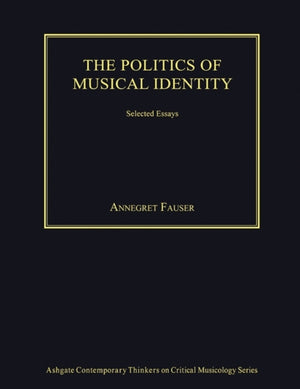 The Politics of Musical Identity