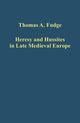 Book cover of: Heresy and Hussites in Late Medieval Europe. By: Thomas A. Fudge