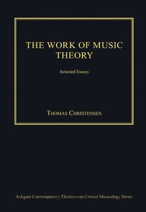 The Work of Music Theory