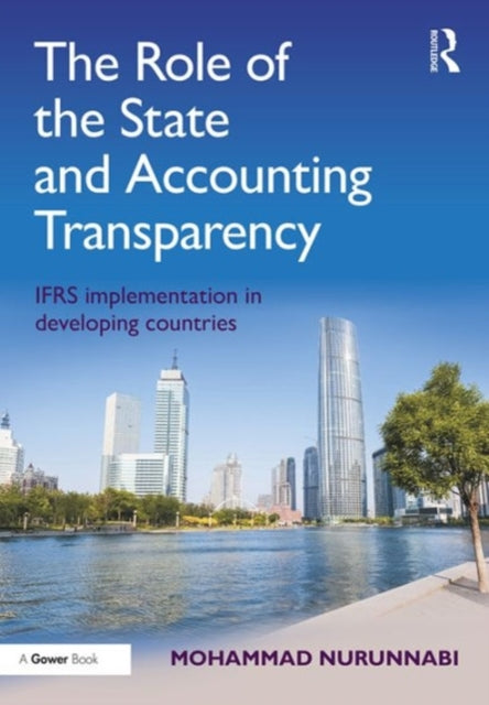 Book cover of: Role of the State and Accounting Transparency. By: Mohammad Nurunnabi