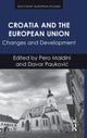 Book cover of: Croatia and the European Union. By: Pero Maldini