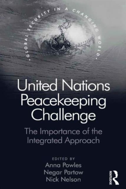 Book cover of: United Nations Peacekeeping Challenge. By: Anna Powles