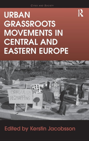 Urban Grassroots Movements in Central and Eastern Europe