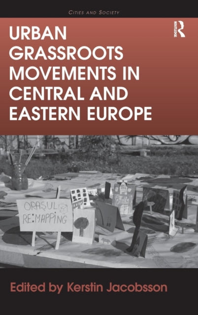 Urban Grassroots Movements in Central and Eastern Europe