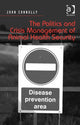 Book cover of: Politics and Crisis Management of Animal Health Security. By: John Connolly