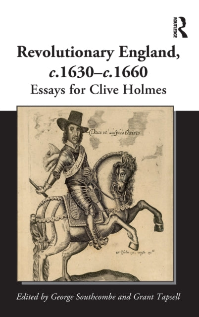 Book cover of: Revolutionary England, c.1630-c.1660. By: George Southcombe
