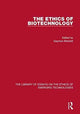 Book cover of: Ethics of Biotechnology. By: Gaymon Bennett
