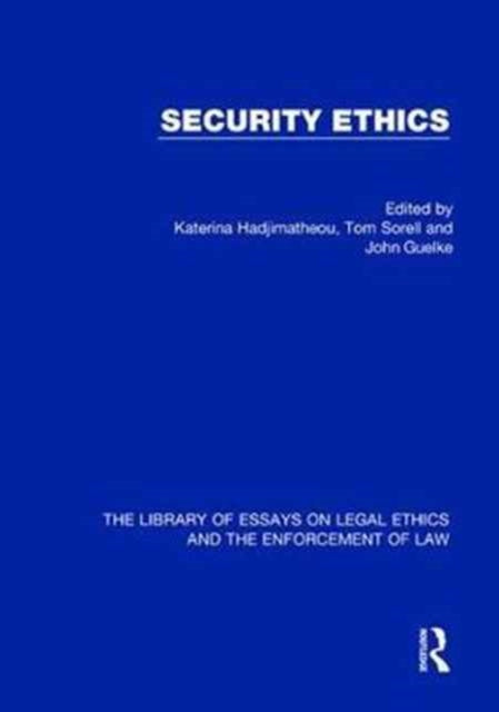 Book cover of: Security Ethics. By: Katerina Hadjimatheou