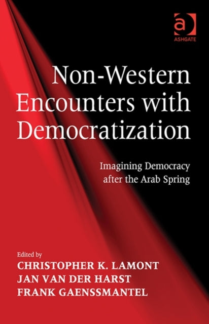 Book cover of: Non-Western Encounters with Democratization. By: Christopher K. Lamont