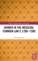 Book cover of: Women in the Medieval Common Law c.1200–1500. By: Gwen Seabourne