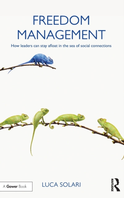 Book cover of: Freedom Management. By: Luca Solari