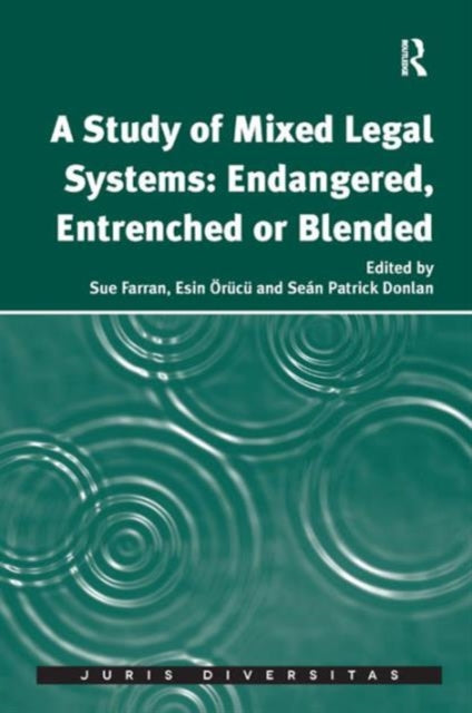 Book cover of: Study of Mixed Legal Systems: Endangered, Entrenched or Blended. By: Susan Farran
