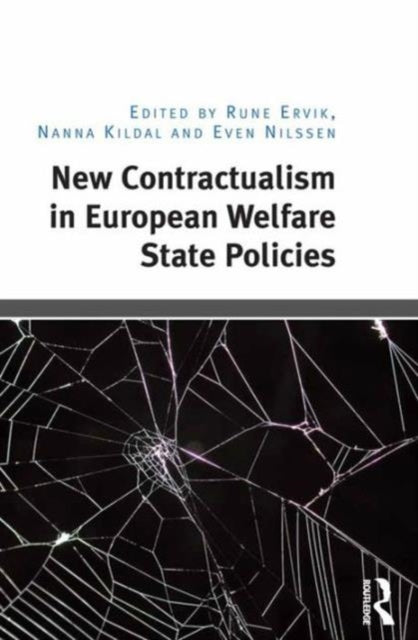 Book cover of: New Contractualism in European Welfare State Policies. By: Rune Ervik