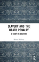 Book cover of: Slavery and the Death Penalty. By: Bharat Malkani