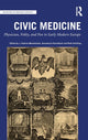 Book cover of: Civic Medicine. By: Annemarie Kinzelbach Andrew Me